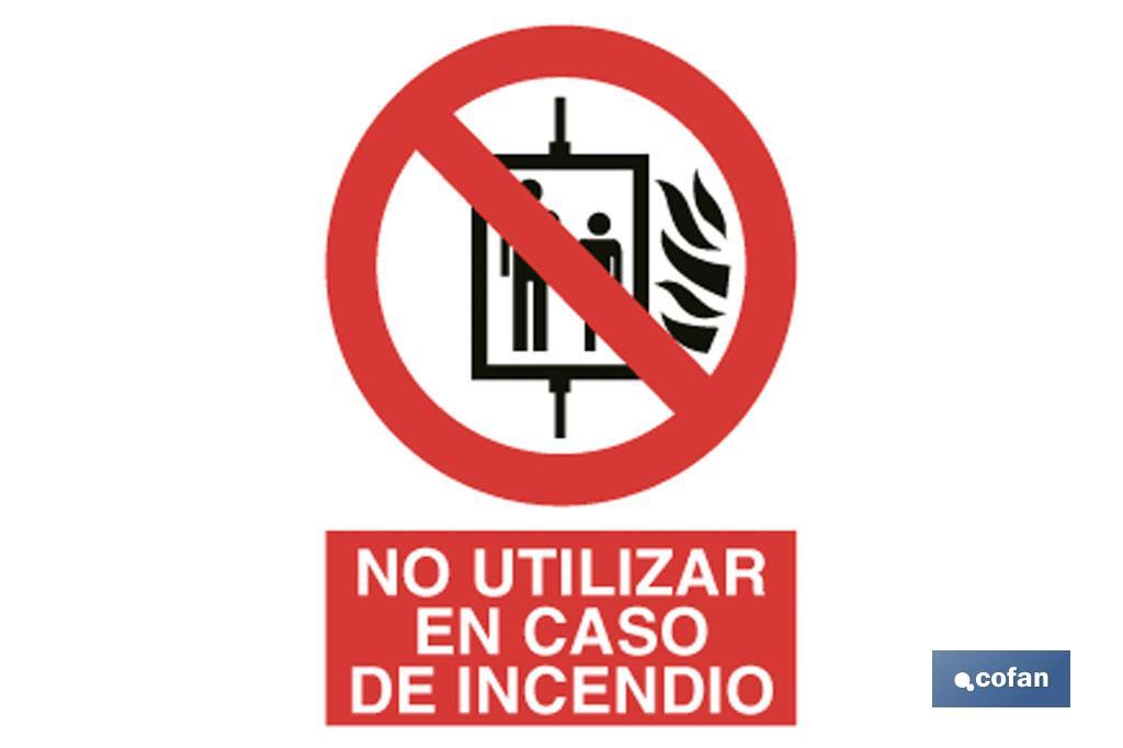 Prohibido usar en incendios